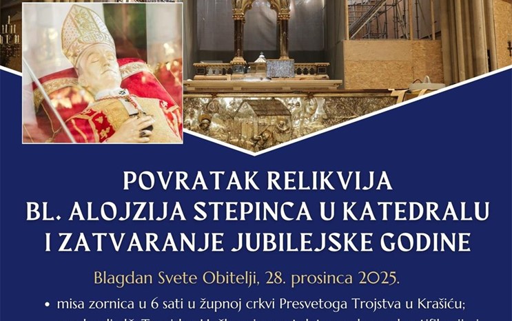 Povratak relikvija bl. Alojzija Stepinca u Zagreb i zatvaranje Jubilejske godine